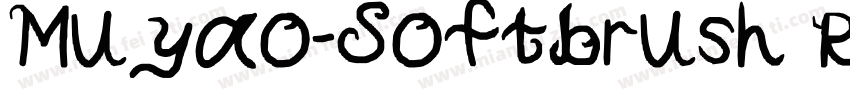 Muyao-Softbrush Reqular字体转换